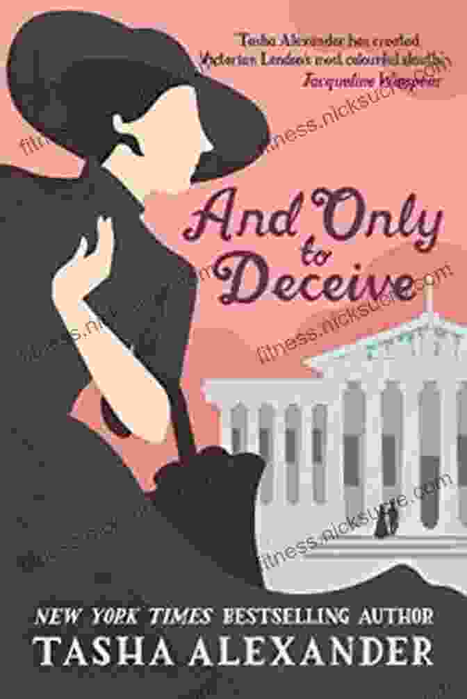 A Collection Of Lady Emily Mysteries Novels, Each Promising An Immersive Journey Into Historical Intrigue And Enigmatic Crimes. And Only To Deceive (Lady Emily Mysteries 1)