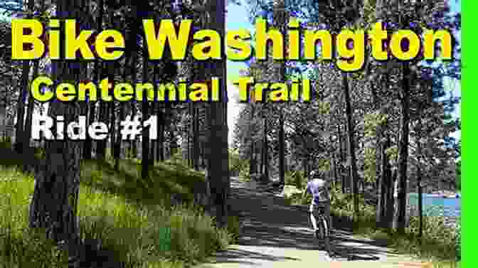 A Cyclist Riding Along The Centennial Trail In Spokane Best Rail Trails Pacific Northwest: More Than 60 Rail Trails In Washington Oregon And Idaho (Best Rail Trails Series)