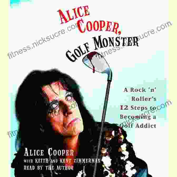 Alice Cooper Posing With The Golf Monster Alice Cooper Golf Monster: A Rock N Roller S 12 Steps To Becoming A Golf Addict