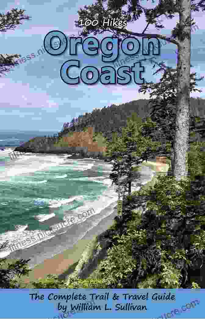 Bishop Point 100 Hikes: Oregon Coast (Oregon Guidebooks)