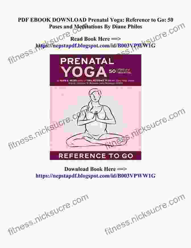 Corp Prenatal Yoga: Reference To Go: 50 Poses And Meditations