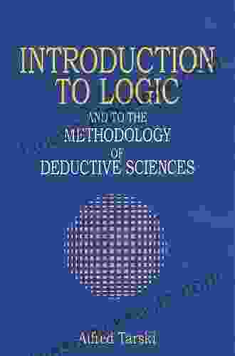 Introduction To Logic: And To The Methodology Of Deductive Sciences (Dover On Mathematics)