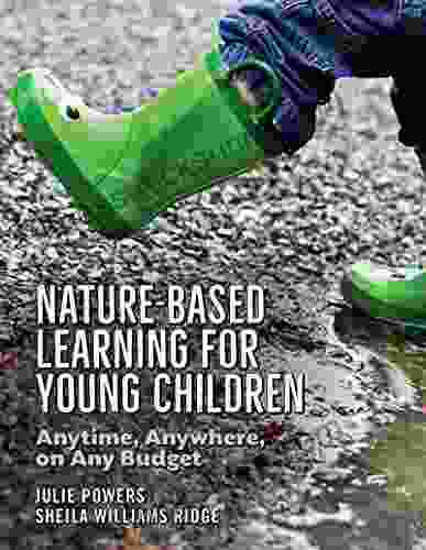 Nature Based Learning for Young Children: Anytime Anywhere on Any Budget