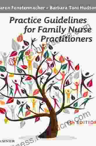 Practice Guidelines for Family Nurse Practitioners E