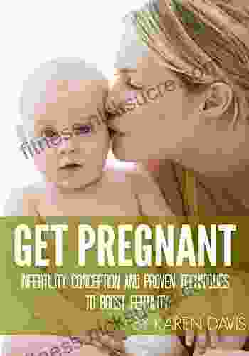 GET PREGNANT (FAST): Conception Proven Methods to Beat Infertility and Get Pregnant Quickly (infertility get pregnant now conception 1)