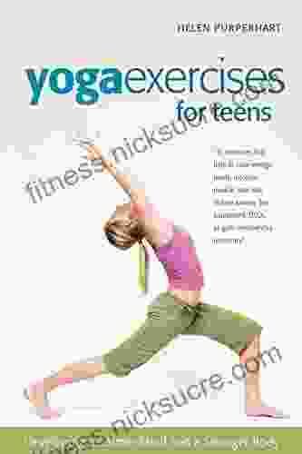 Yoga Exercises For Teens: Developing A Calmer Mind And A Stronger Body (SmartFun Activity Books)
