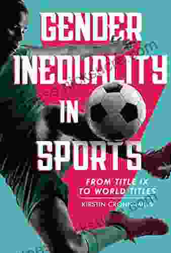 Gender Inequality In Sports: From Title IX To World Titles