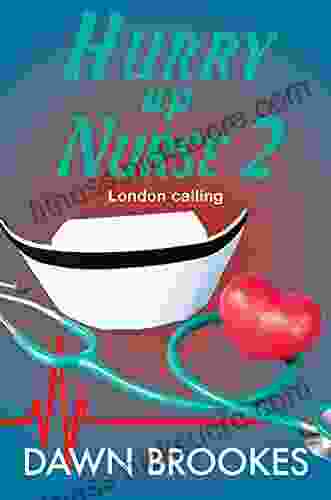 Hurry up Nurse 2: London Calling