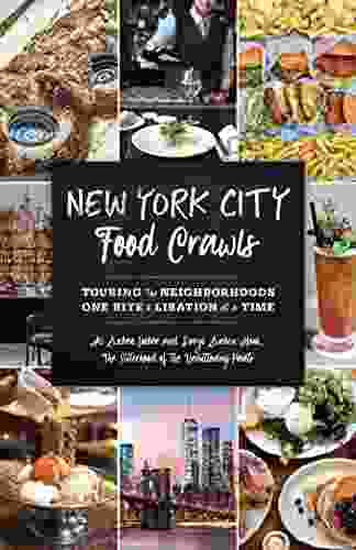 New York City Food Crawls: Touring the Neighborhoods One Bite Libation at a Time