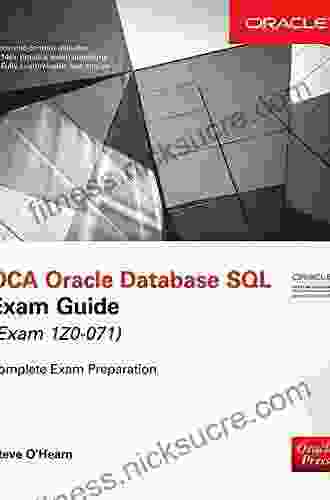 OCA Oracle Database SQL Exam Guide (Exam 1Z0 071) (Oracle Press)