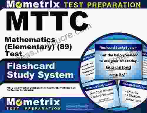 MTTC Mathematics (Elementary) (89) Test Flashcard Study System: MTTC Exam Practice Questions Review For The Michigan Test For Teacher Certification