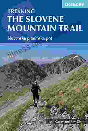 The Slovene Mountain Trail: Slovenska Planinska Pot (Cicerone Trekking Guides)