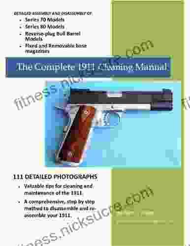 The Complete 1911 Cleaning Manual Lola Glass