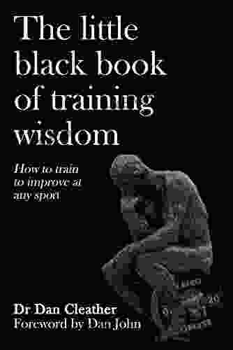 The Little Black of Training Wisdom: How to train to improve at any sport