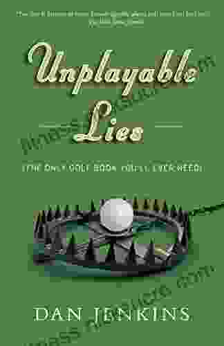 Unplayable Lies: (The Only Golf You ll Ever Need) (Anchor Sports)