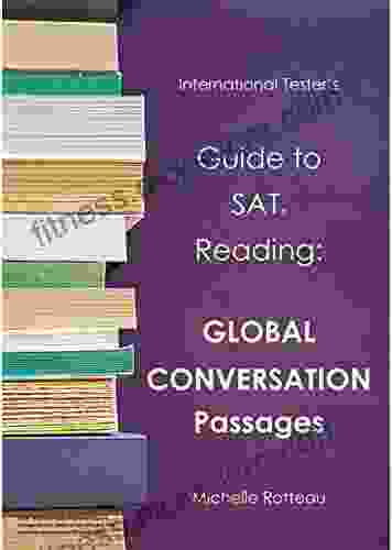 Guide to SAT Reading: Global Conversation Passages (International Tester s Guides 2)