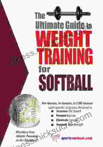 The Ultimate Guide to Weight Training for Softball