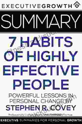 Summary: The 7 Habits of Highly Effective People Powerful Lessons in Personal Change by Stephen R Covey