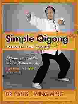 Simple Qigong for Health: The Eight Pieces of Brocade (YMAA Qigong)