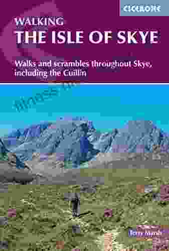 The Isle of Skye: Walks and scrambles throughout Skye including the Cuillin (Cicerone Guides)