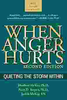 When Anger Hurts: Quieting the Storm Within