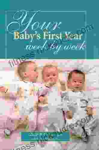 Your Baby s First Year Week by Week